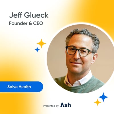 Jeff Glueck, Salvo Health